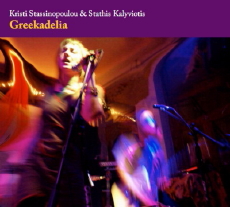 Kristi Stassinopoulou & Stathis Kalyviotis Greekadelia