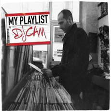 DJ Cam My Playlist