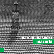 Marcin Masecki  Mazurki