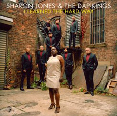 SHARON JONES & THE DAP-KINGS I Learned the Hard Way