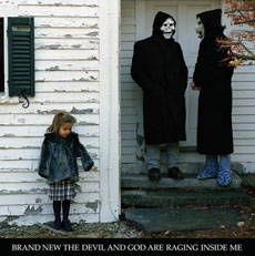 BRAND NEW The Devil and God are Raging Inside Me