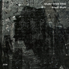Vijay Iyer Trio Break Stuff