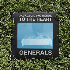 The Baptist Generals  Jackleg Devotional To The Heart