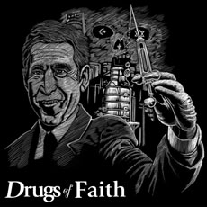 Drugs Of Faith Drugs Of Faith