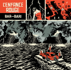 L'ENFANCE ROUGE Bar-Bari