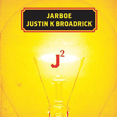 JARBOE & JUSTIN BROADRICK J2