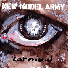 NEW MODEL ARMY  Carnival