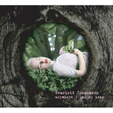 SCARLETT JOHANSSON Anywhere I Lay My Head