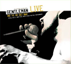 Gentleman and The Far East Band Live