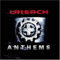 LAIBACH Anthems 