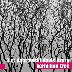 3D: Dąbrowski / Davis / Drury Vermillion Tree