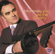 MORRISSEY You Are the Quarry
