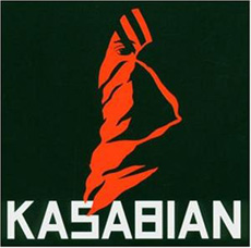Kasabian  Kasabian 