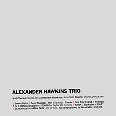 Alexander Hawkins Trio Alexander Hawkins Trio