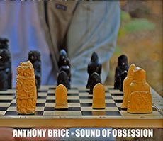 Anthony Brice  Sound of Obsession