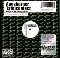 AUGSBURGER TAFELCONFECT Fusion In The Slaughterhaus 