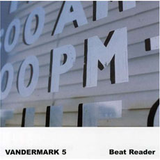 VANDERMARK 5 Beat Reader