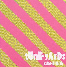 tUnE-yArDs Bird Brains