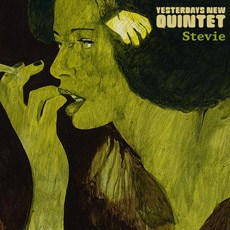 YESTERDAY's NEW QUINTET Stevie